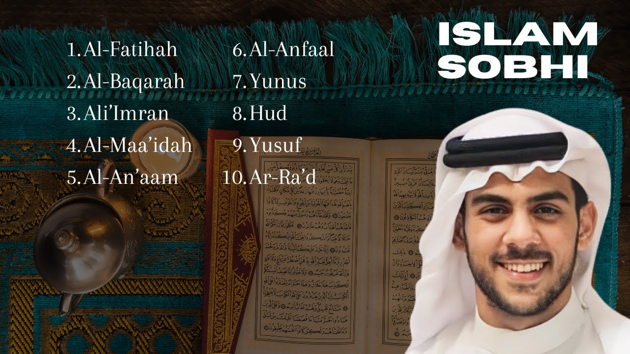 Kumpulan Murattal Al-Qur’an Islam Sobhi | Tilawah Merdu & Menenangkan