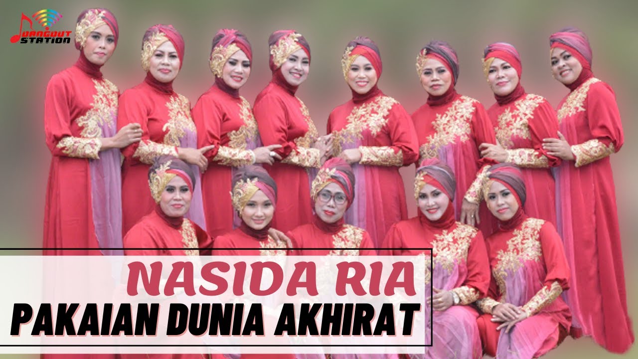 Nasida Ria - Pakaian Dunia Akhirat (Official Music Video)
