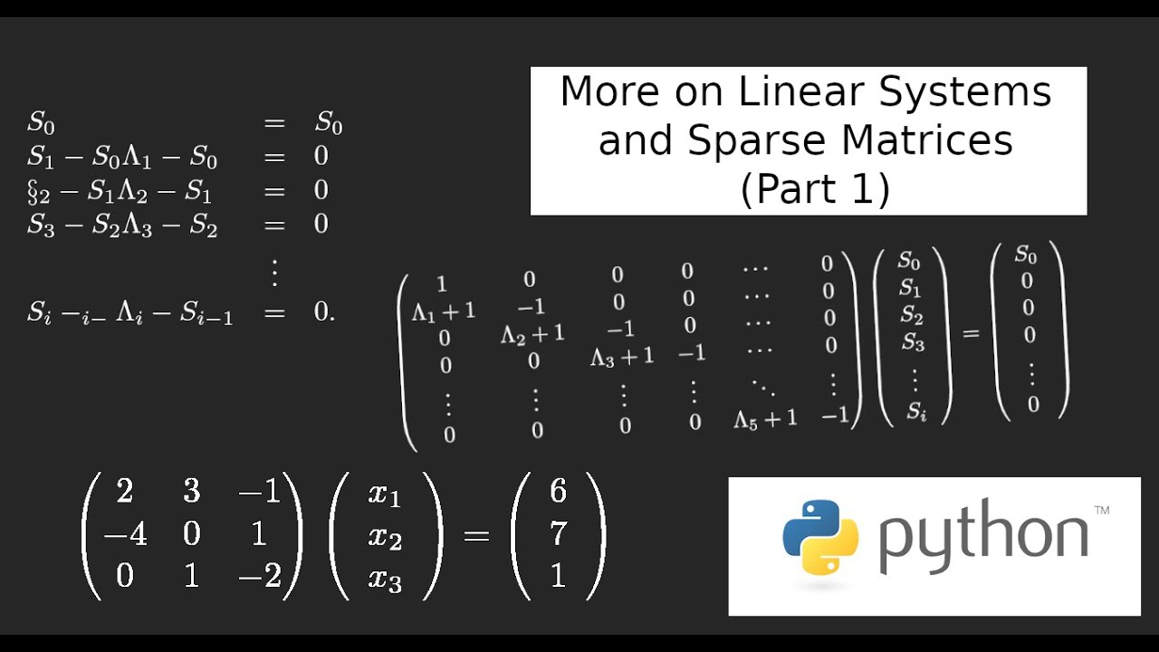 Numpy and Scipy:  Using Sparse Matrices to Speed up Calculations (part 1)