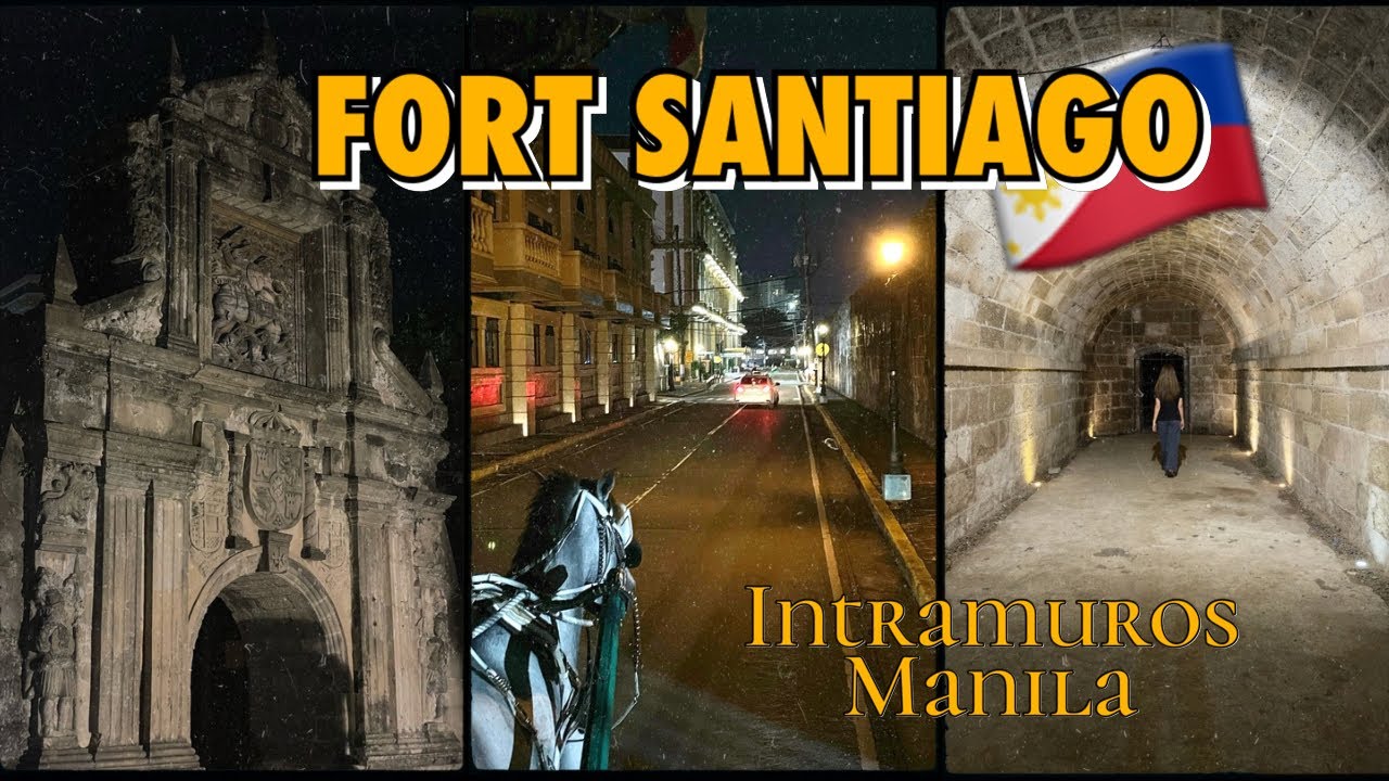 Fort Santiago | Intramuros Manila | Historic Spots | Philippines