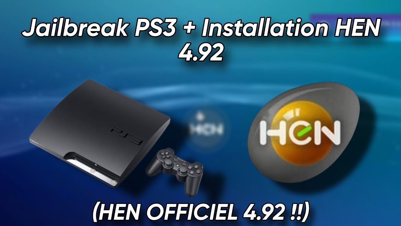 Comment jailbreak sa PS3 avec le HEN en 4.92 (Téléchargement du HEN officiel)
