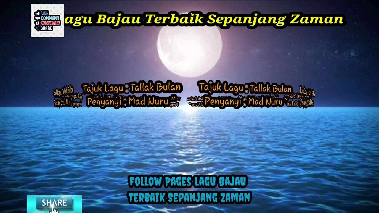 Lagu Tallak Bulan || Lagu Bajau Terbaik Sepanjang Zaman || By Mad Nuru 