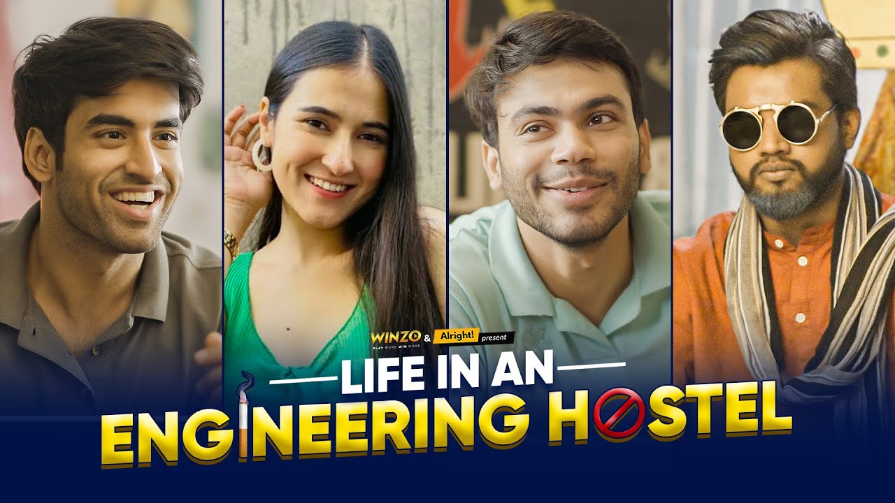 Life in an Engineering Hostel | Ft Abhishek Kapoor, Sanyam Sharma, Karpoor Gaurav & Binita| Alright!