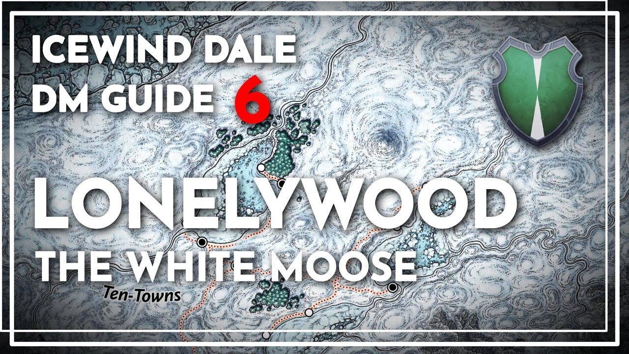 Lonelywood: The White Moose | Icewind Dale DM Guide