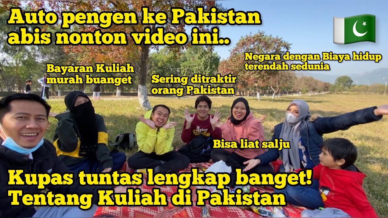 INFO LENGKAP KULIAH DI PAKISTAN | JANGAN DI SKIP! nanti nyesel lohh