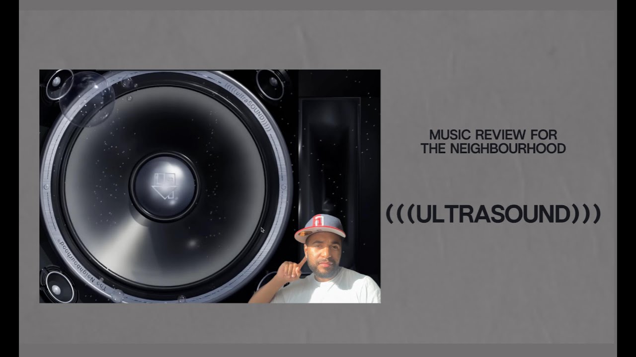 The Neighbourhood - (((ultraSOUND))) Album Reaction