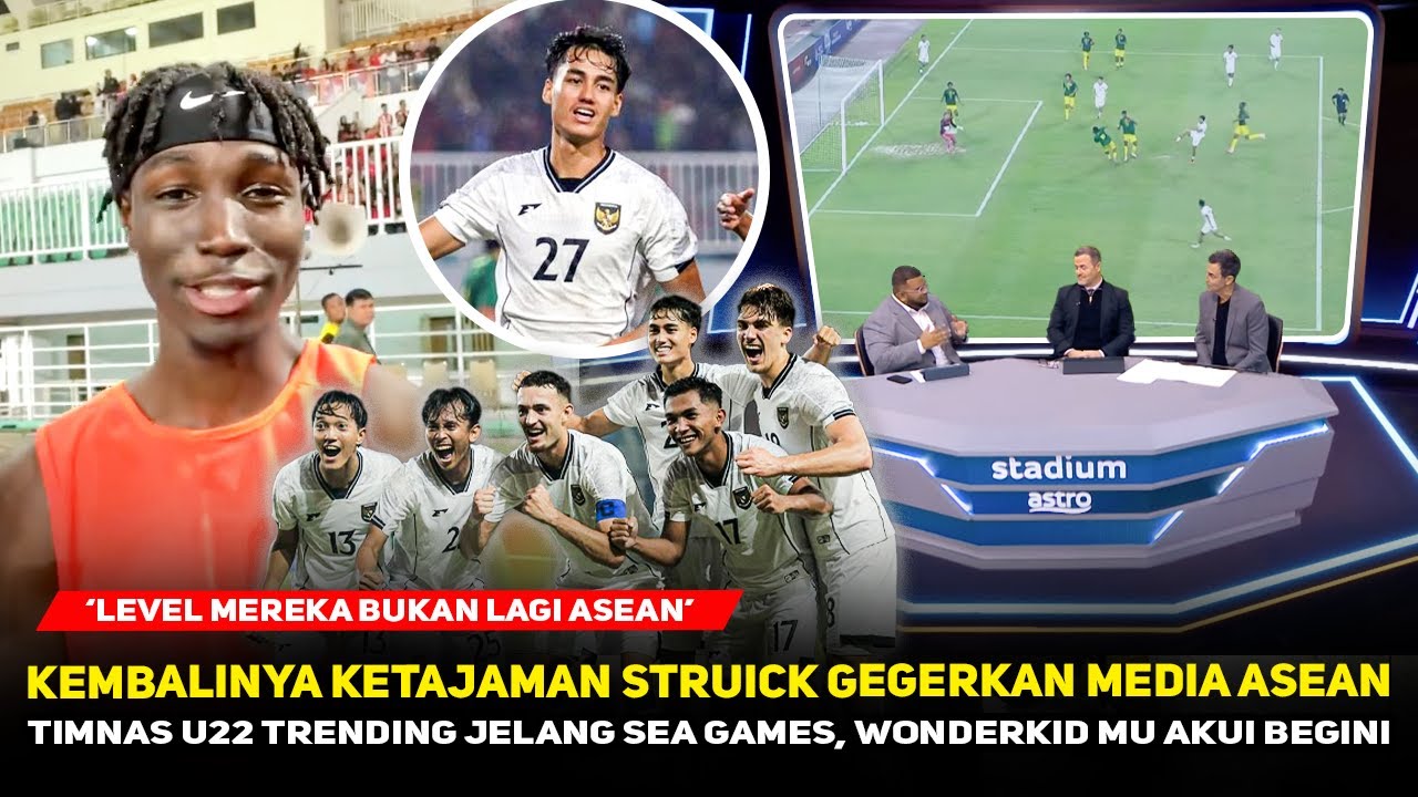 🔴STRUICK SI BOCAH AJAIB! Media ASEAN waspadai kebangkitan Timnas U22, Sampai disorot pemain MU