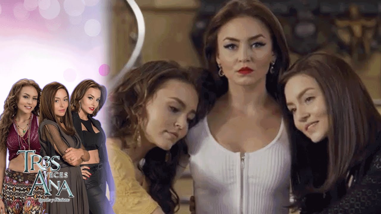 Ana Leticia finge alegría al ver a Ana Laura y Ana Lucía | Tres veces Ana - Televisa