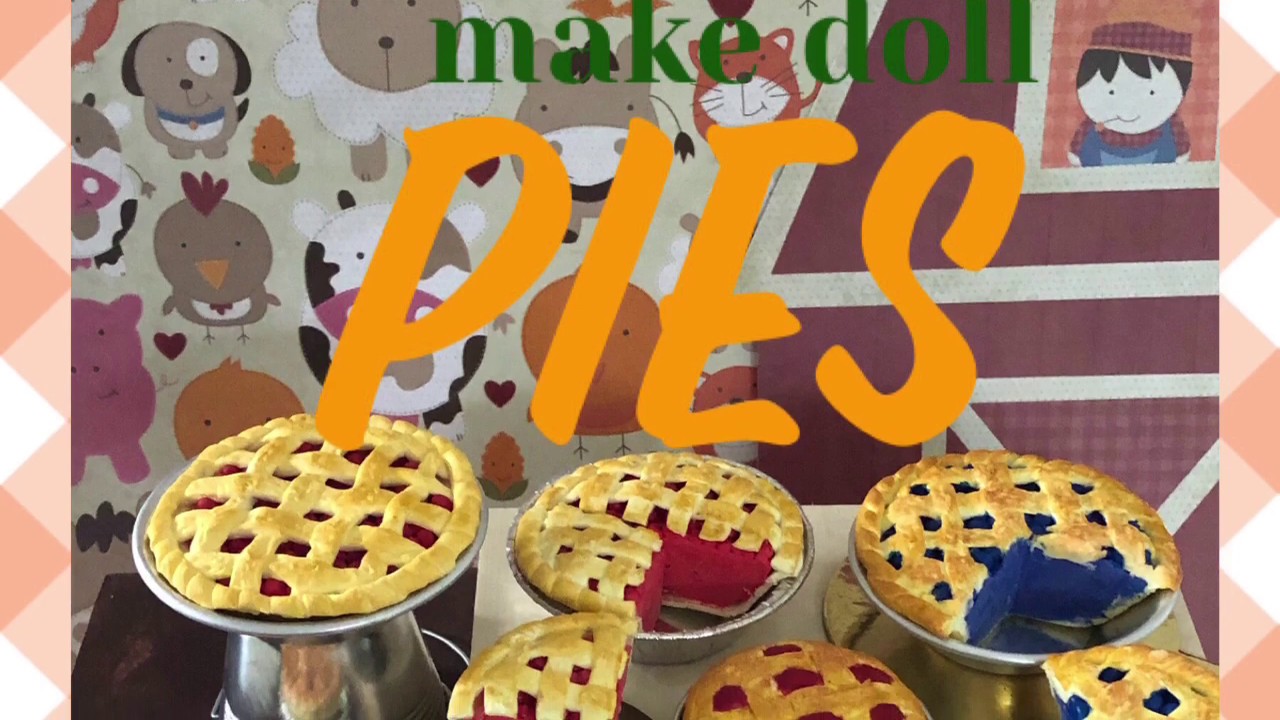 How to Make American Girl Doll Pies
