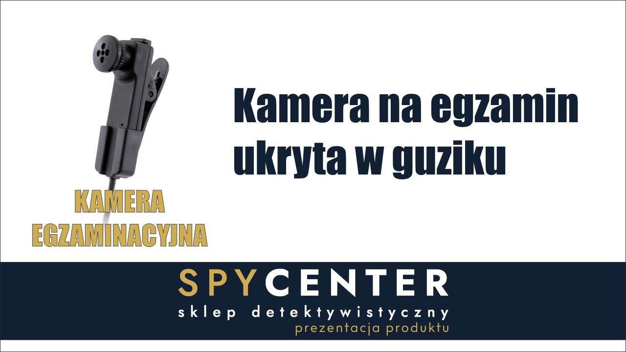 Kamera na egzamin ukryta guziku &mdash; do streamowania na odległość