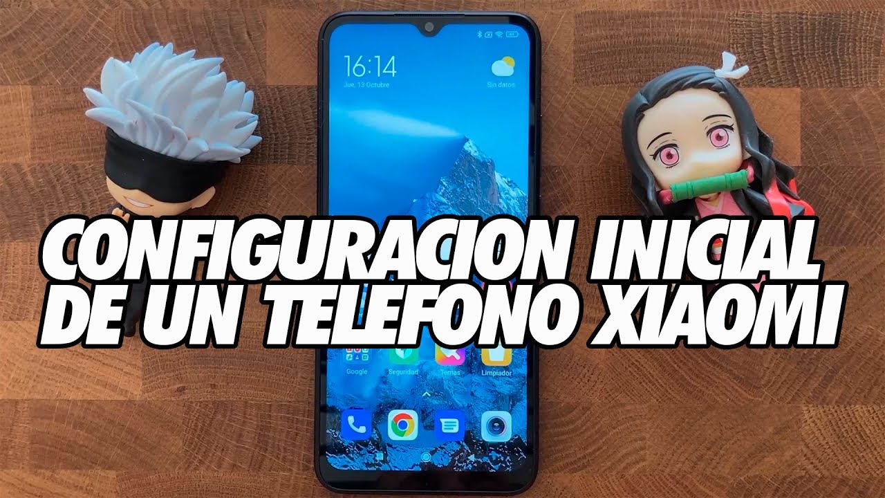 Configuracion Inicial de un Telefono Xiaomi - Primeros Pasos