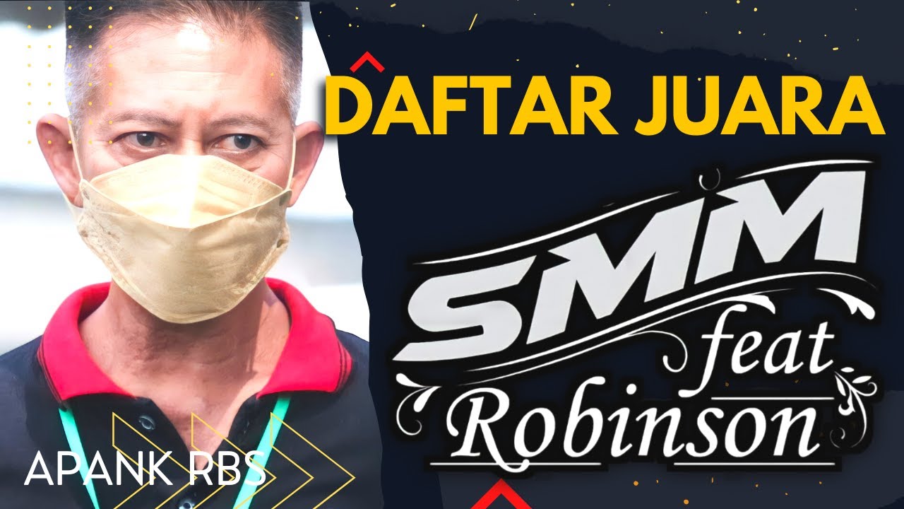 Daftar Juara SMM feat Robinson