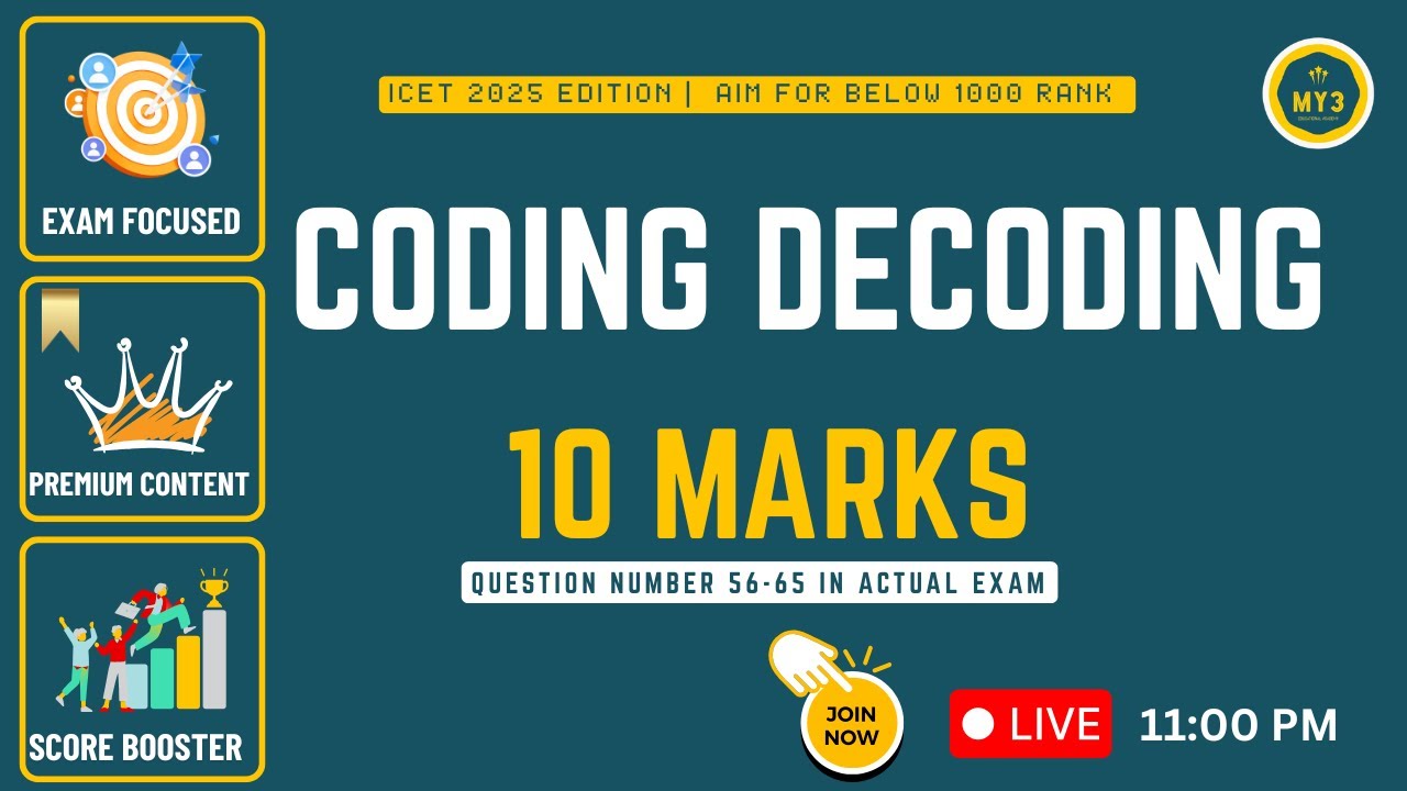 🔥 Coding Decoding | TG ICET 2025 |  | Get Below 100 Rank | MY3 Academy 🔥