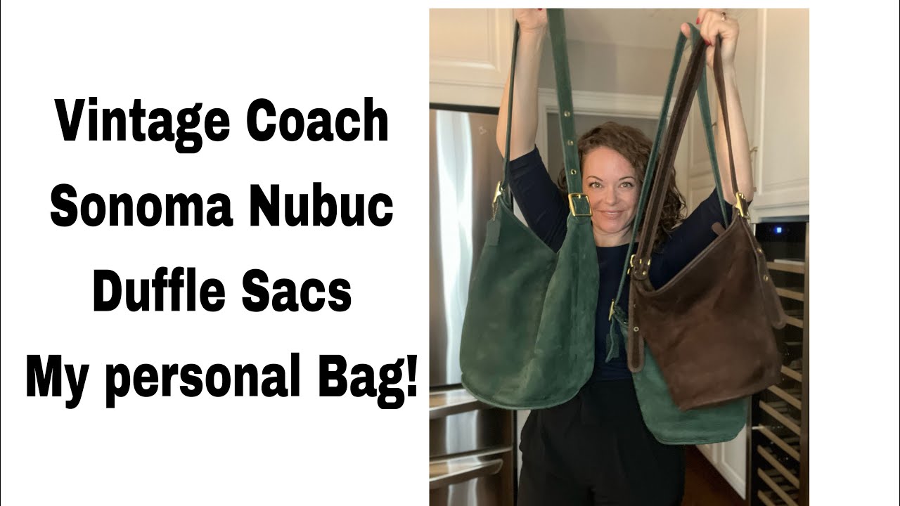 Vintage Coach Sonoma Line Nubuc Duffle Sacs (Large, Medium & Small Duffle) Bag Talk!