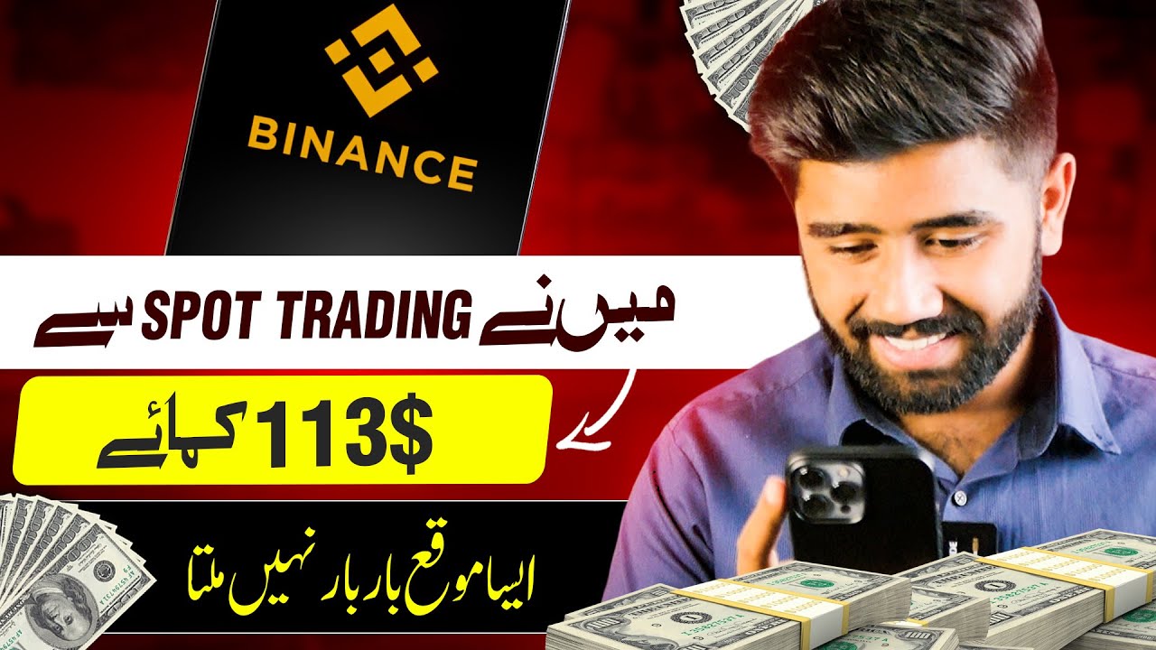 I Earned $113 from Spot Trading on Binance - Binance Spot Trading for Beginners