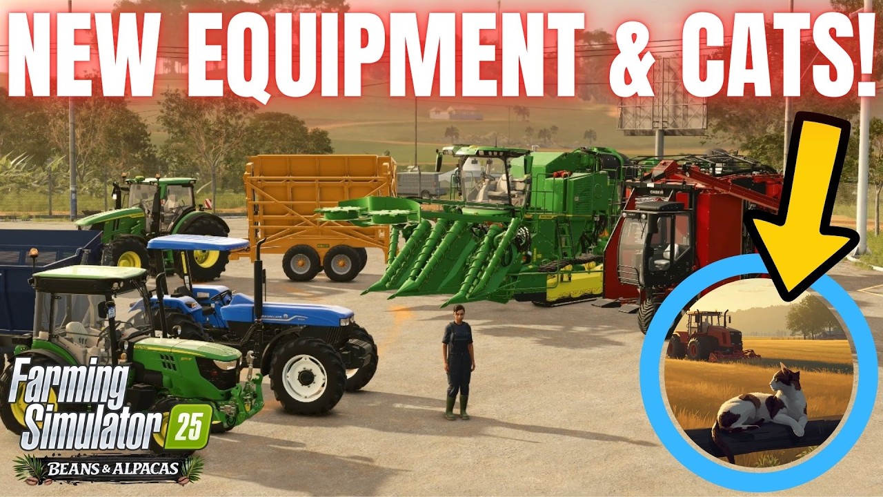 NEW EQUIPMENT, INFORMATION & CATS! - Year 2 Expansion Beans & Alpacas - Farming Simulator 25