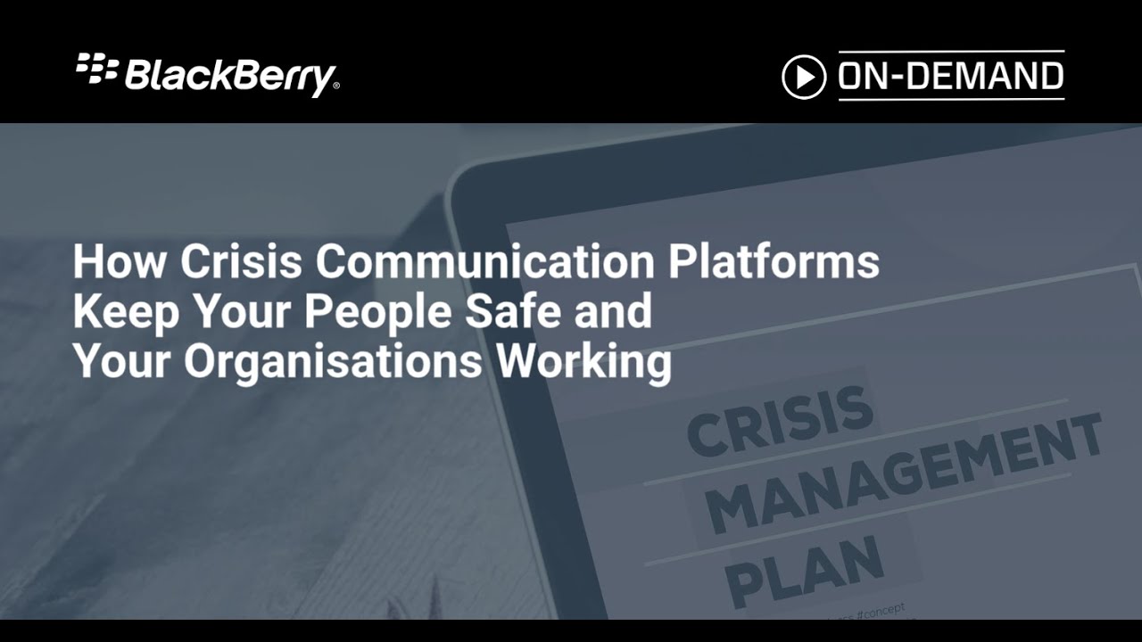 Webinar: Crisis Communication Platforms Keep Your People Safe and Your Organisations Working