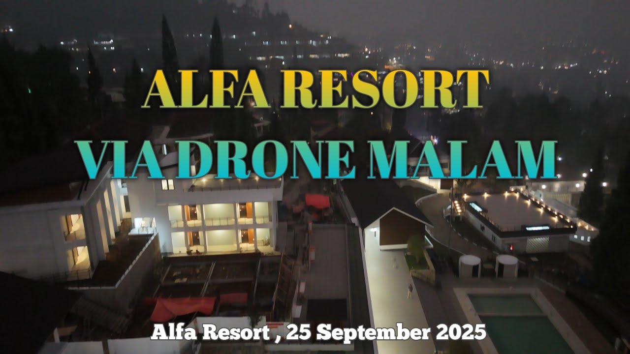 ALFA RESORT VIA DRONE MALAM 
