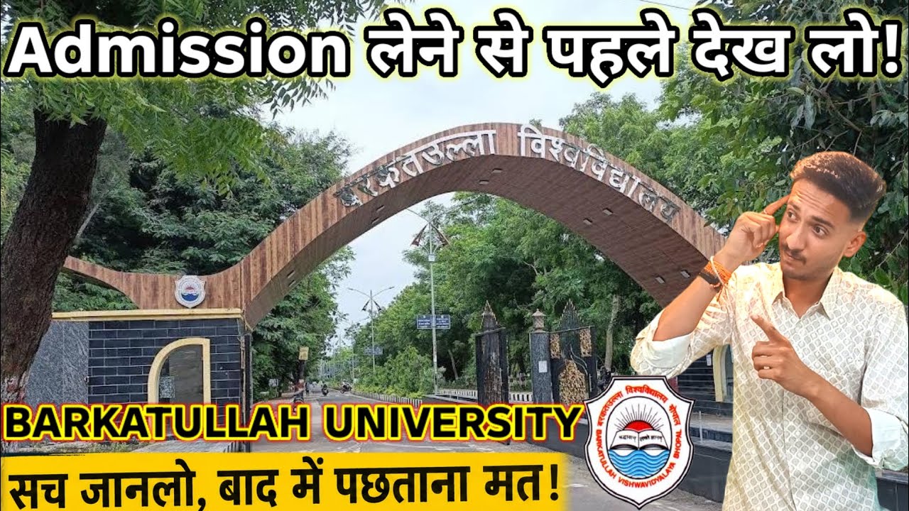 Barkatullah University Bhopal Review 2026 | सच क्या है? Admission लेने से पहले देख लो!