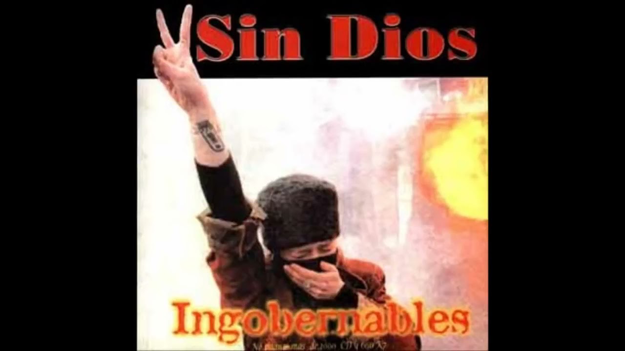 Ingobernables - Sin Dios DISCO COMPLETO