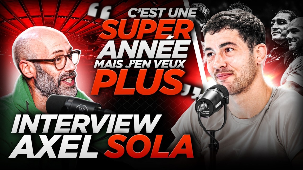 &ldquo;Le combat c&rsquo;est comme un Rubik&rsquo;s Cube&rdquo; : Axel Sola se confie apr&egrave;s l&rsquo;UFC Paris