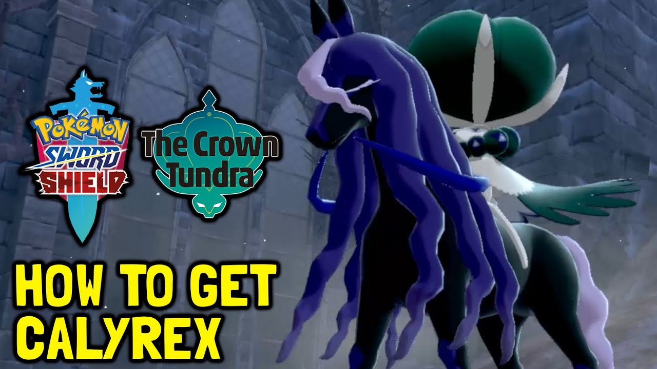 Pokemon Sword & Shield The Crown Tundra DLC How To Get Calyrex (Legenary Pokemon)