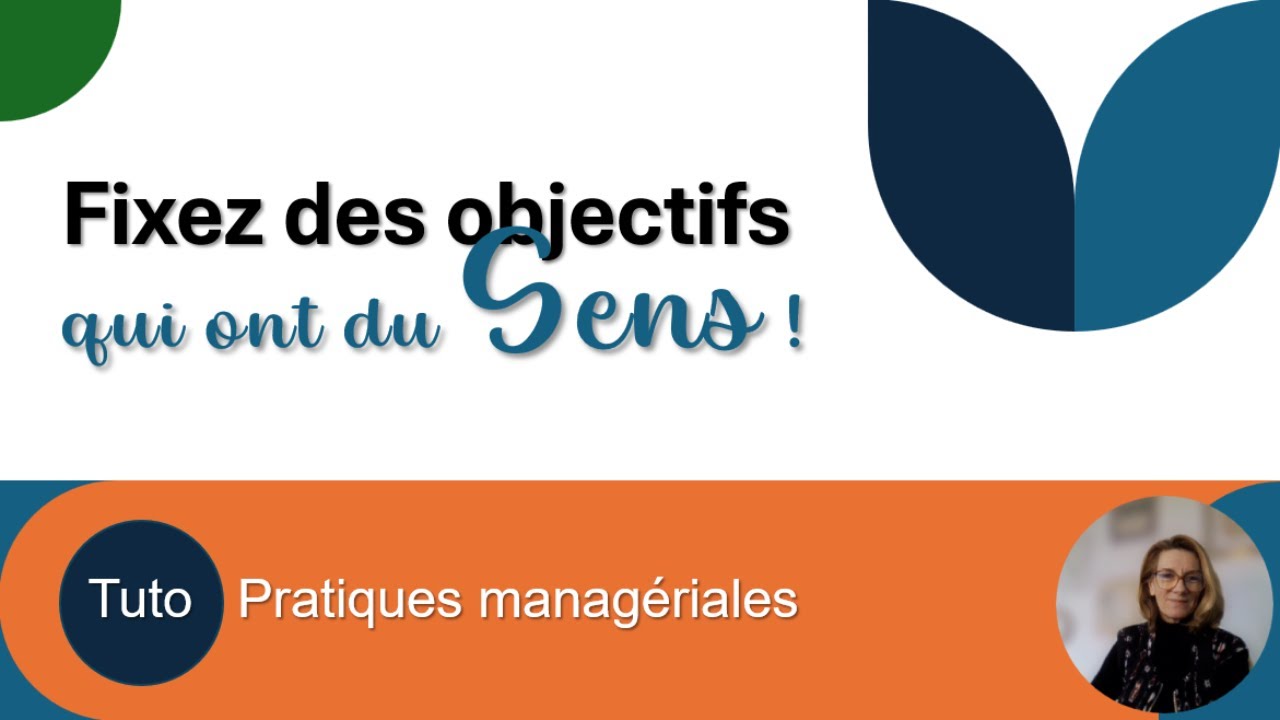 TUTO FIXER DES OBJECTIFS QUI ONT DU SENS