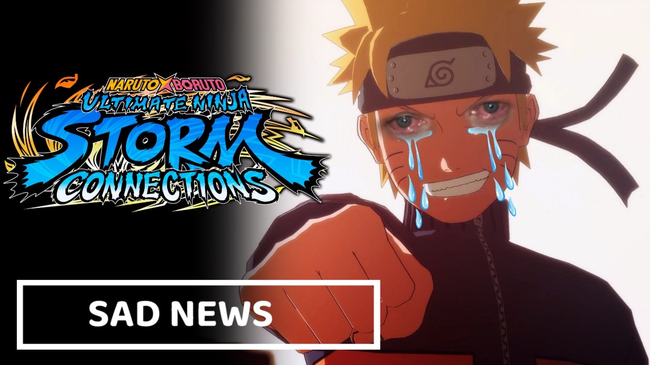 Naruto Storm Connections Situation Is CRAZY