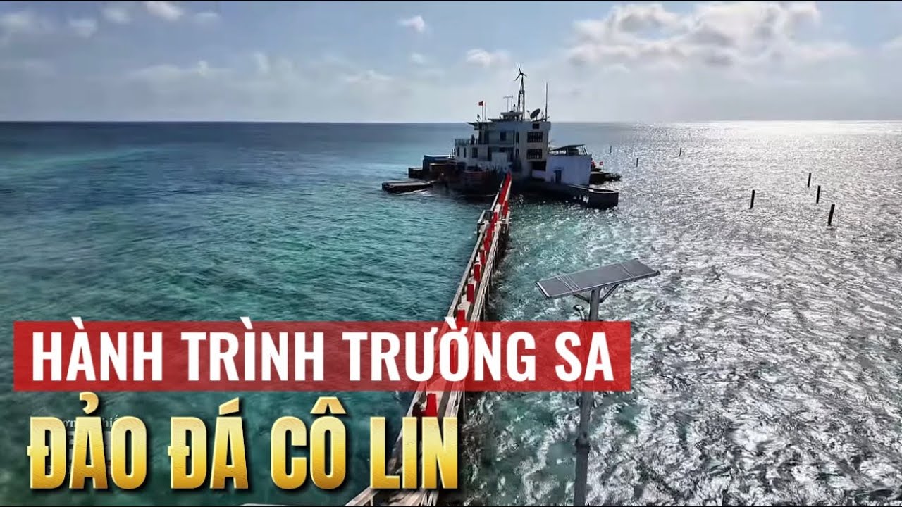 Hành Trình Trường Sa : Phần 5 | Đảo Đá Cô Lin | Dấu Ấn Lịch Sử Hào Hùng.