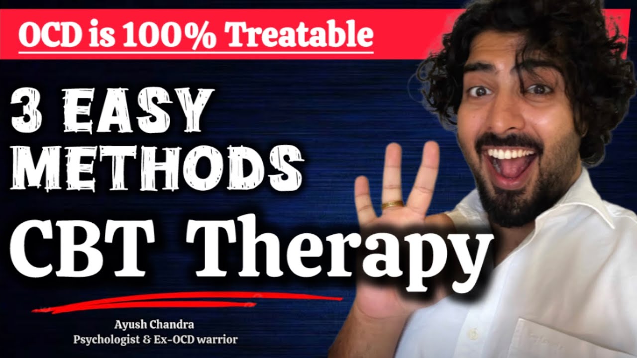 OCD treatment is 100% possible CBT by Psychologist Ayush Chandra Top OCD Counselor in India 🇮🇳 