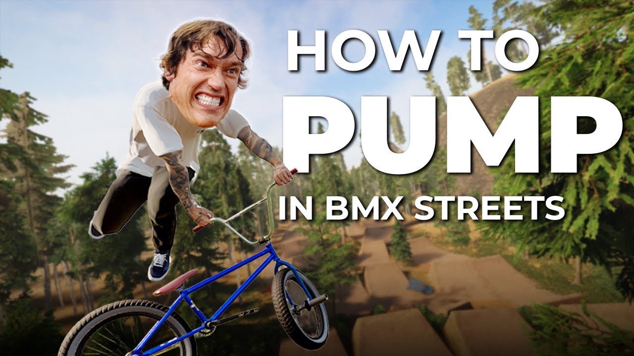 How to PUMP in BMX Streets