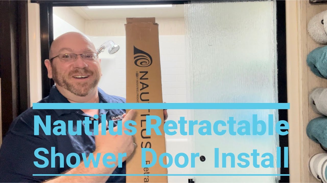 Nautilus Shower Door Install For Your RV
