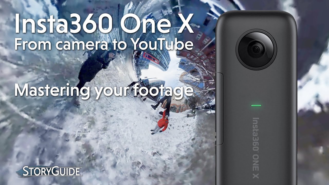Insta360 One X | Master your footage from camera to YouTube