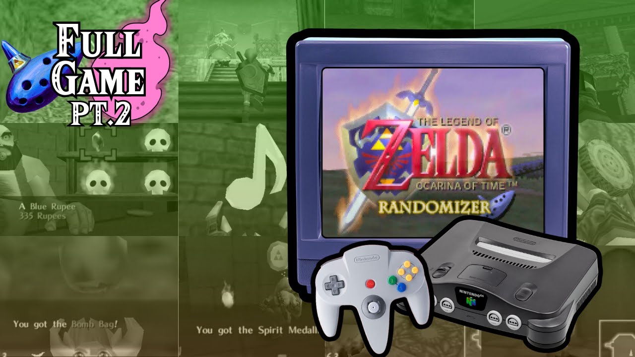 Full Ocarina of Time Randomizer! | Part 2 of 2