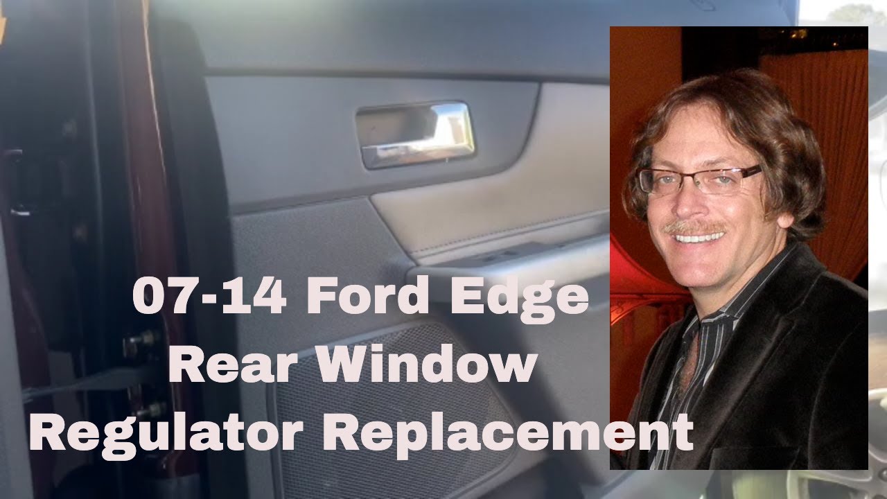 Edge Window Regulator Replacement & Repair. 2007-2014 Rear