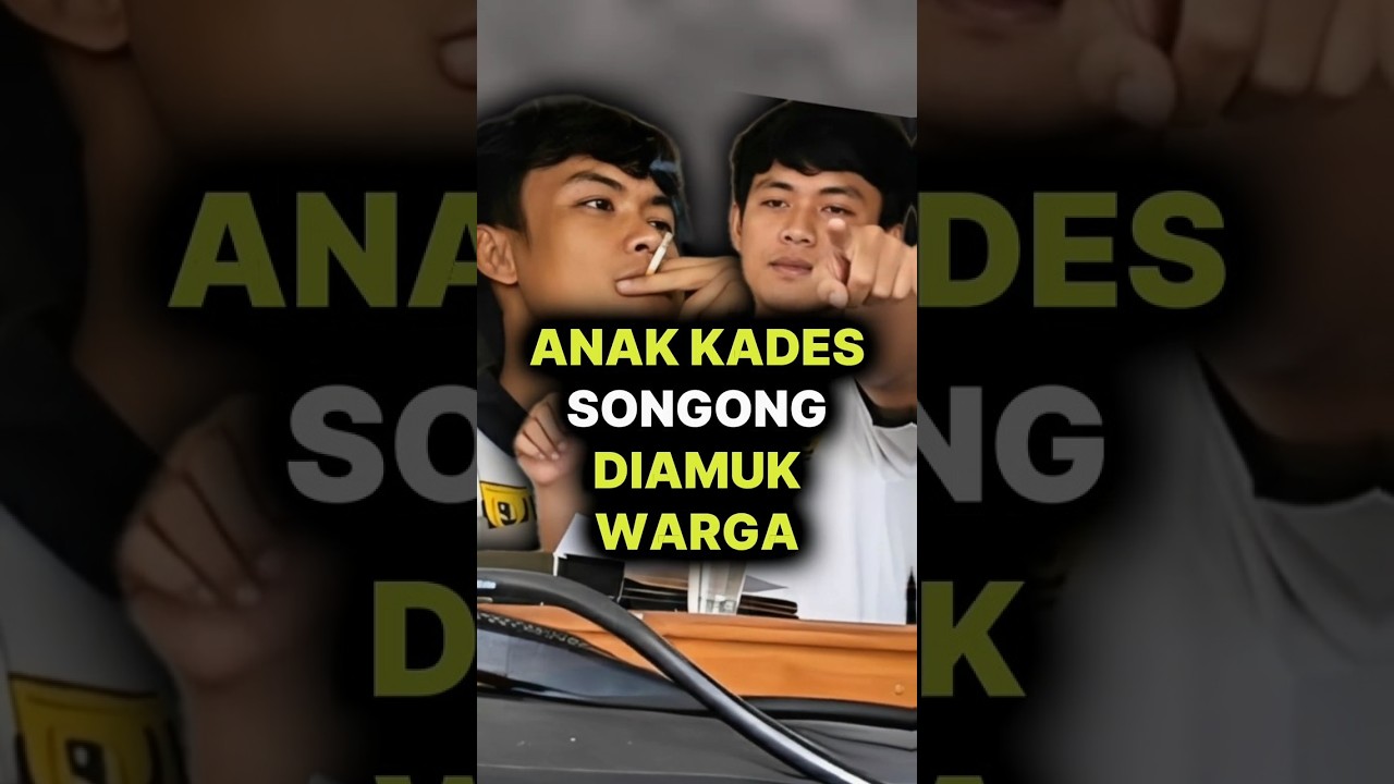 Anak Kades Songong