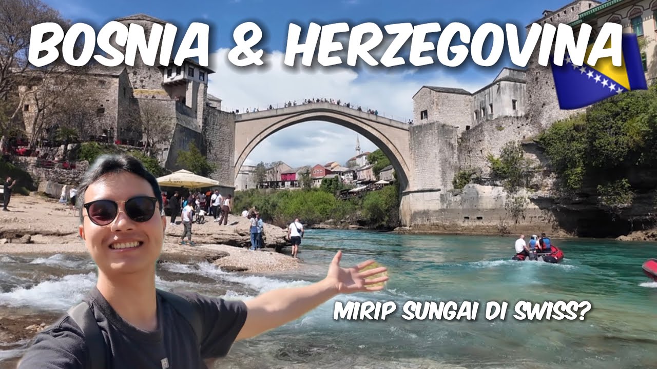 🇧🇦Explore Mostar, Bosnia & Herzegovina: Suasana Kota Balkan Mirip Switzerland?