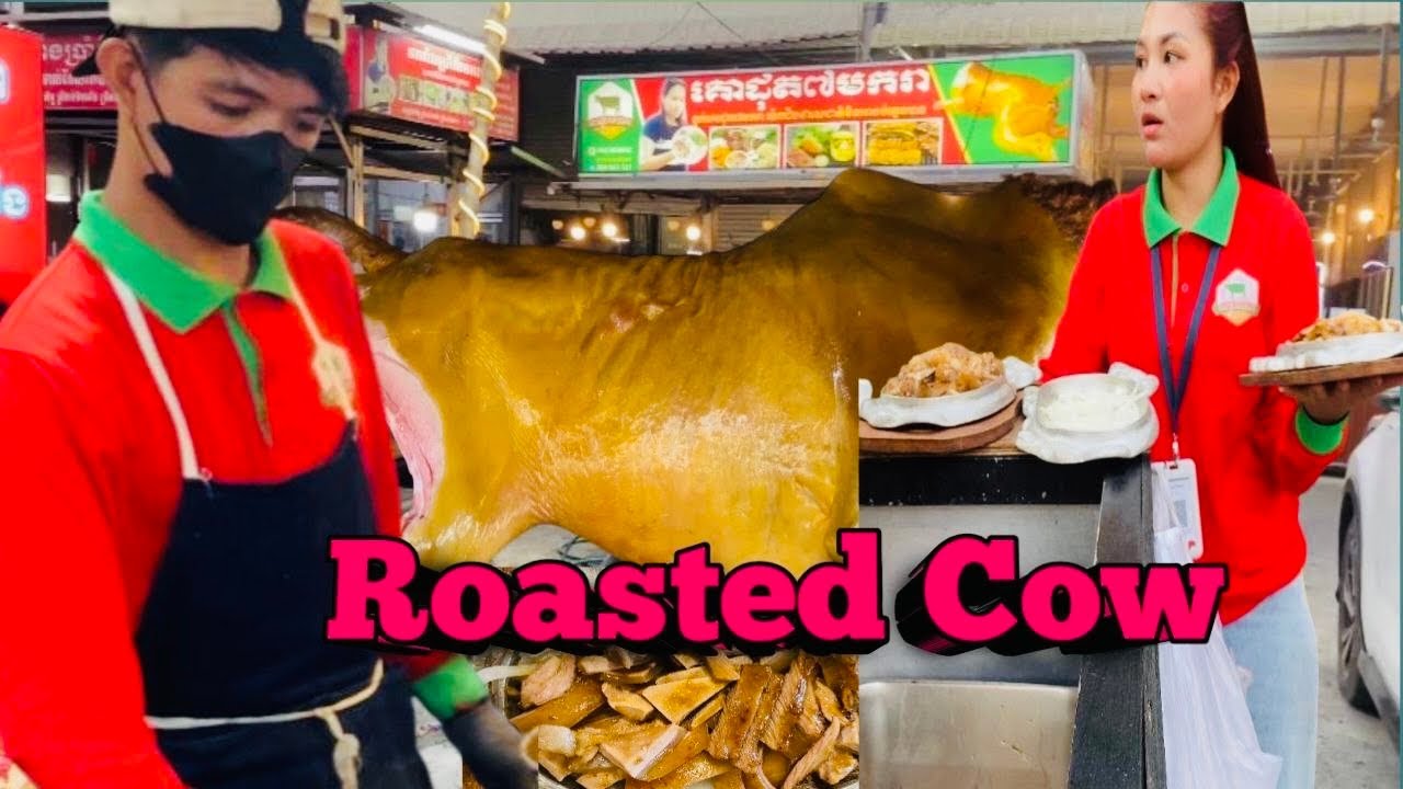 Cambodian food, roasted cow very popular, Do you like to try it?