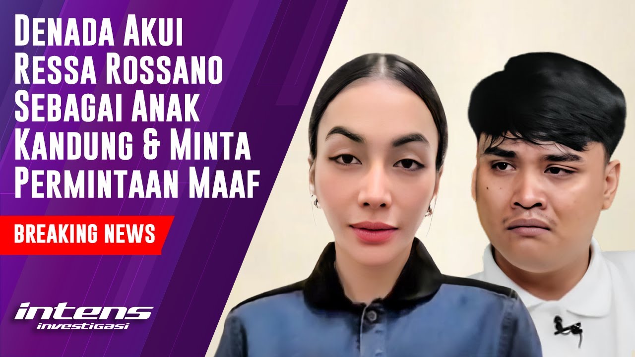 Denada Akui & Minta Maaf Pada Ressa Rossano Sebagai Anak Kandung