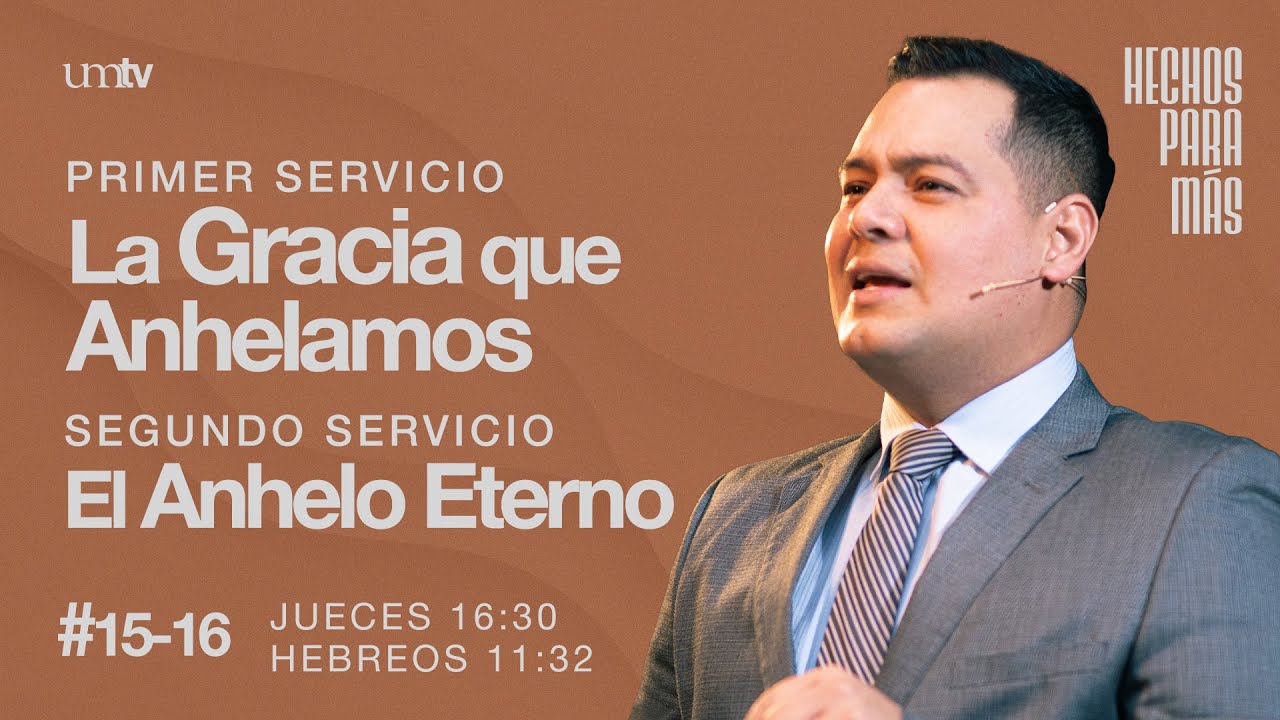 La Gracia que Anhelamos | Semana de Oración 
