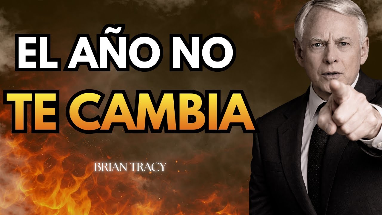 🎯 CÓMO TRANSFORMAR TU VIDA EN 2026 🧠🔥 | Brian Tracy