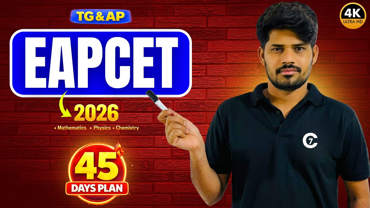 EAPCET 45 Days Plan 🔥 | TG & AP | chaitu7