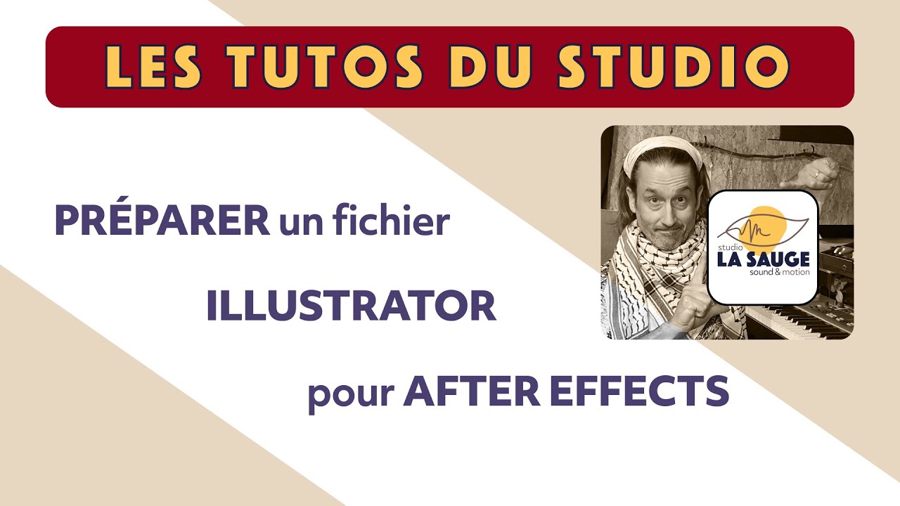 Comment PRÉPARER UN FICHIER illustrator pour after effects ?