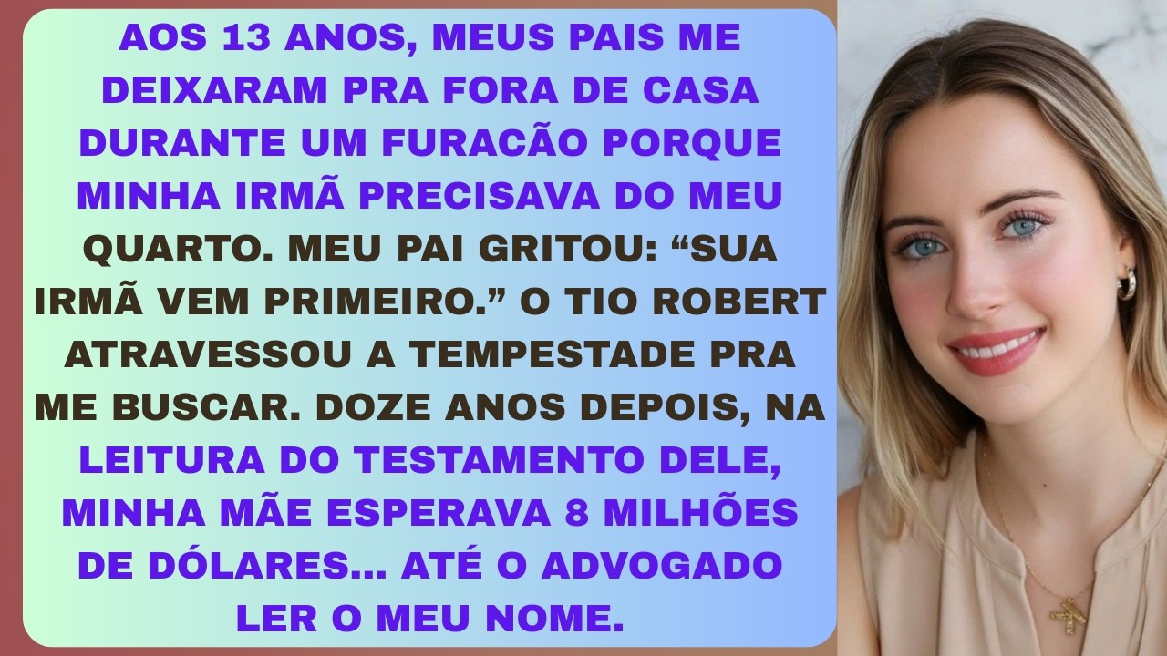 Meus pais me deixaram pra fora durante um furacão por causa da minha irmã — as mãos da minha mãe...