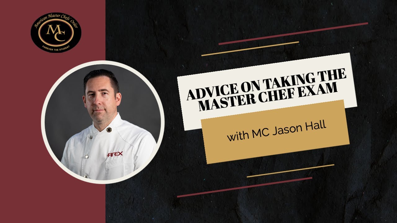 MC Jason Hall, Advice on Taking the Master Chef Exam | AMCO