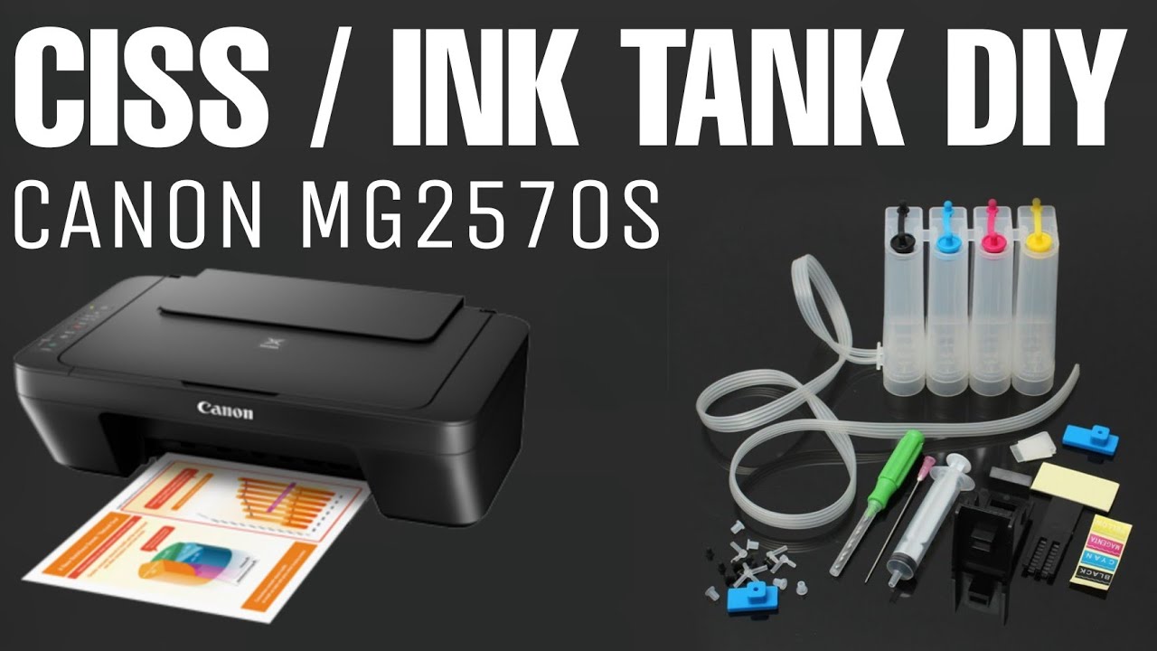 How to Install CISS KIT or INK TANK on Canon MG2570s, MG25xx Safely and Easily