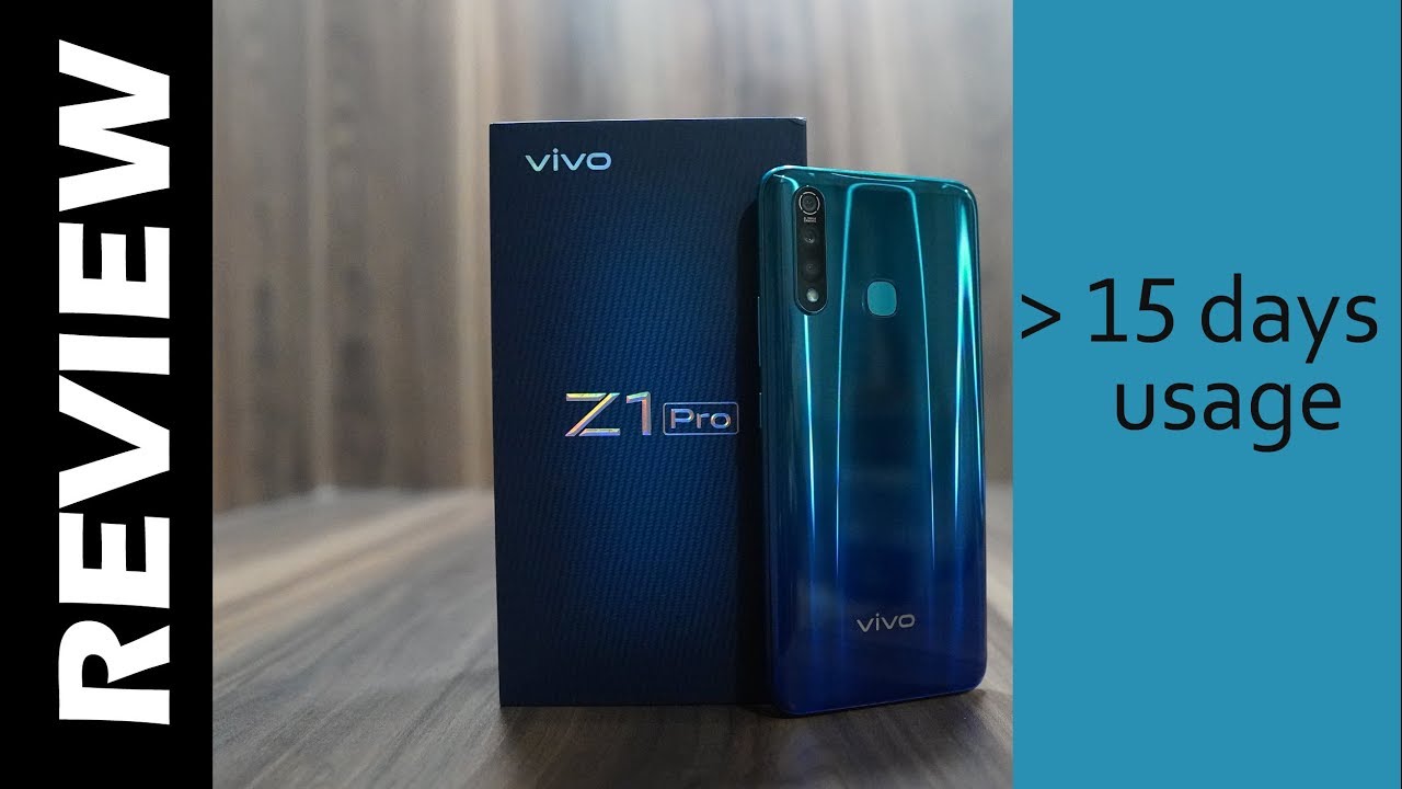 vivo Z1Pro review - after using it for over 15 days