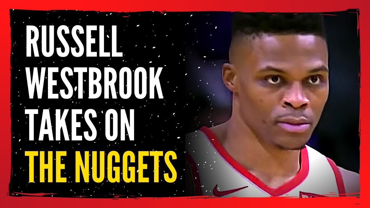 Russell Westbrook Takes On The Nuggets - 2019/20 Season Series