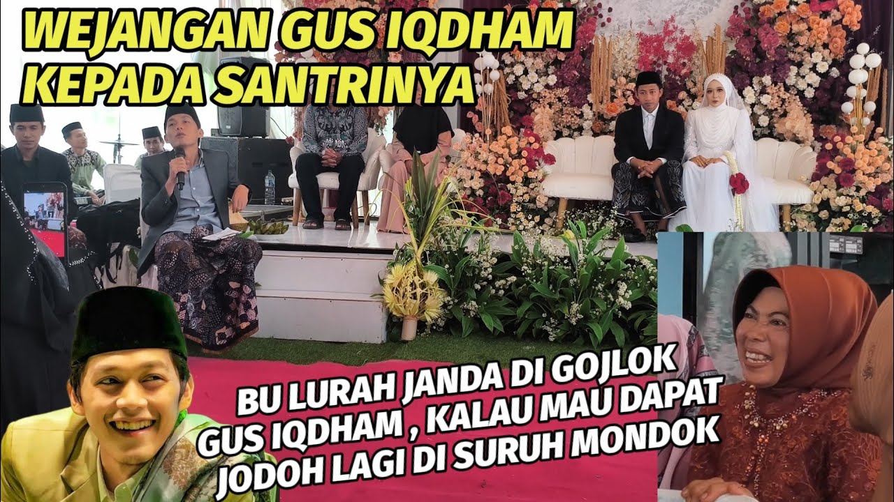 Lucu tapi serius !! Ceramah Gus Iqdham terbaru di pernikahan santrinya.