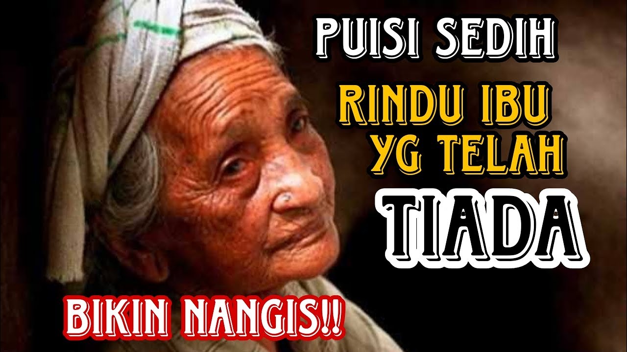 Bikin nangis!! Puisi- RINDU IBU YG TELAH TIADA